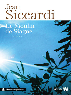 cover image of Le Moulin de Siagne